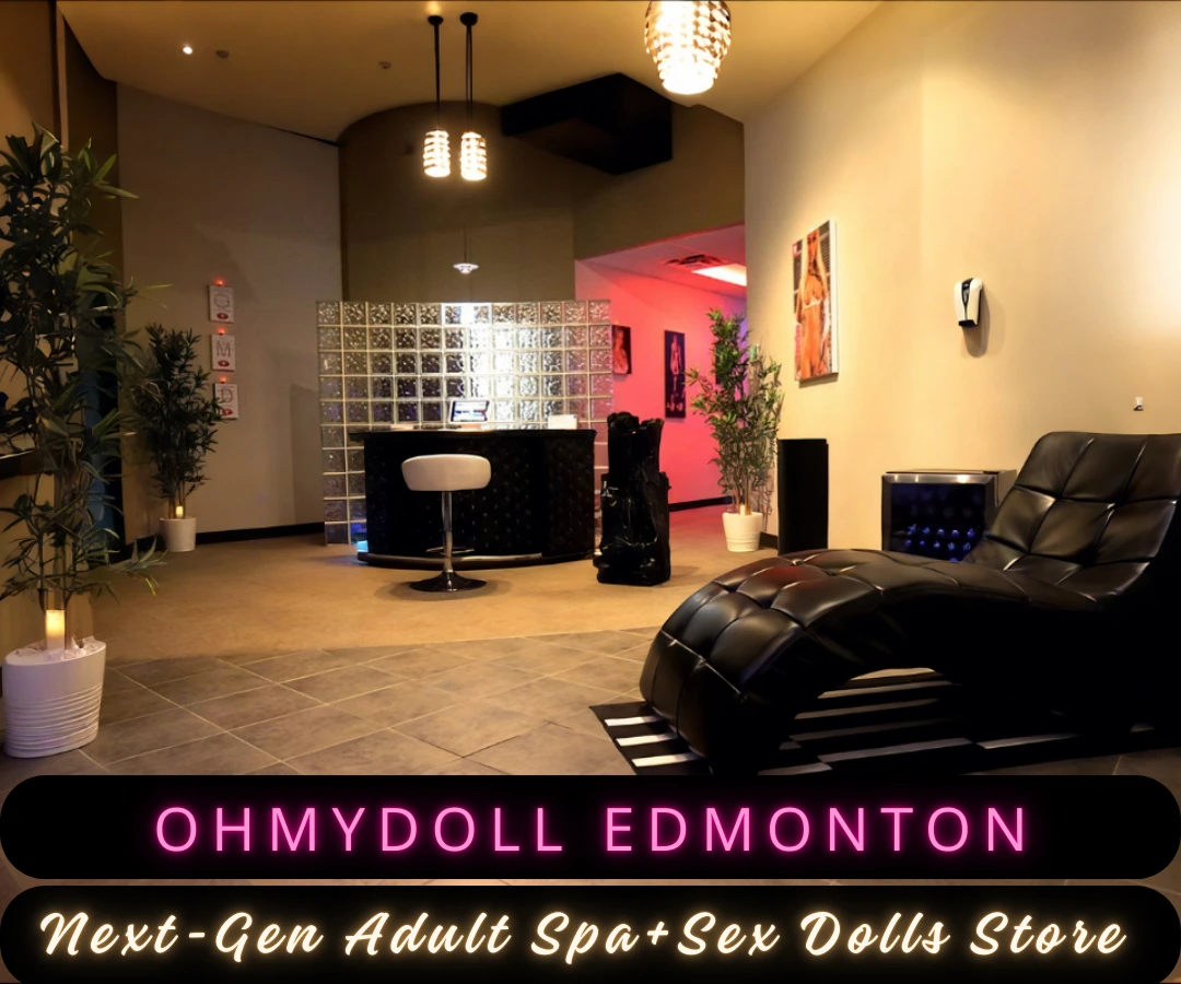 Luxurious and elgant spa and sex dolls shop lobby at Ohmydoll Edmonton